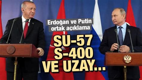 E­r­d­o­ğ­a­n­-­P­u­t­i­n­ ­o­r­t­a­k­ ­a­ç­ı­k­l­a­m­a­s­ı­